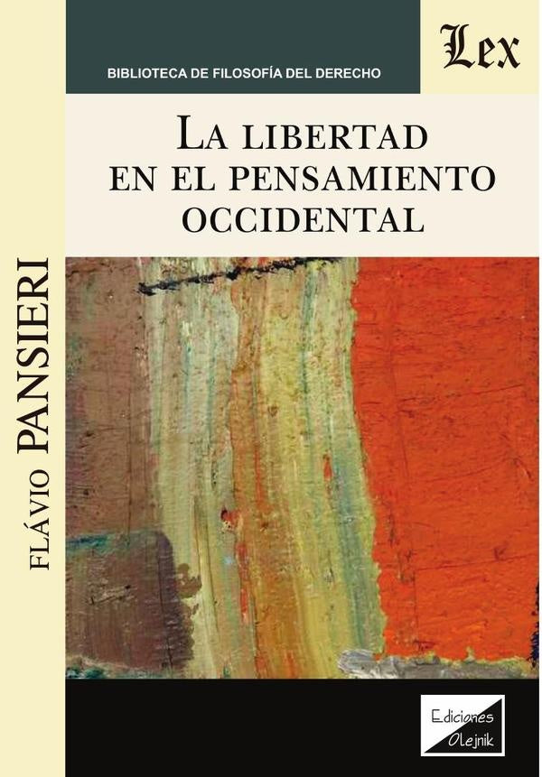 Libertad en el pensamiento occidental | Flavio Pansieri