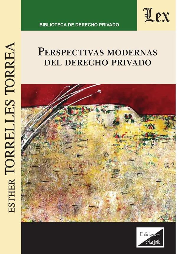 Perspectivas modernas del derecho privado | Esther Torrelles Torrea