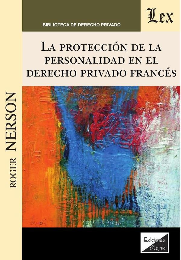 Protección de la personalidad en el derecho privado | Roger Nerson