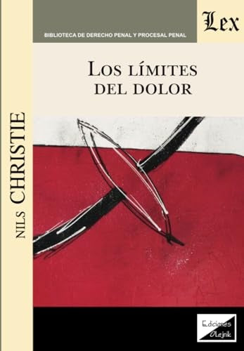 Límites del dolor, los | Nils Christie