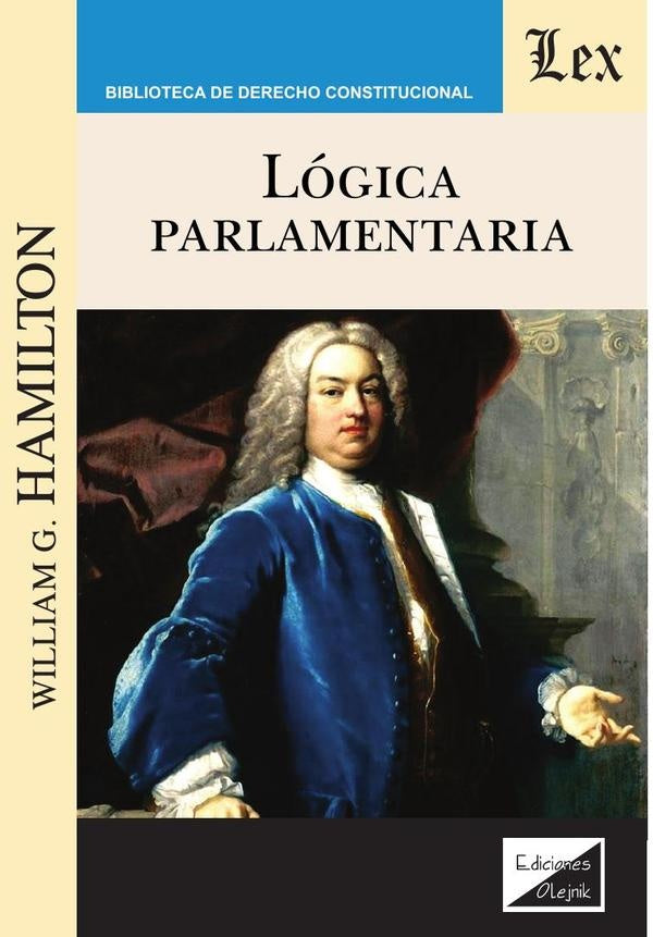 Lógica parlamentaria | William G. Hamilton