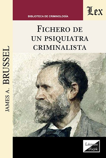 Fichero de un psiquiatra criminalista | James A. Brussel