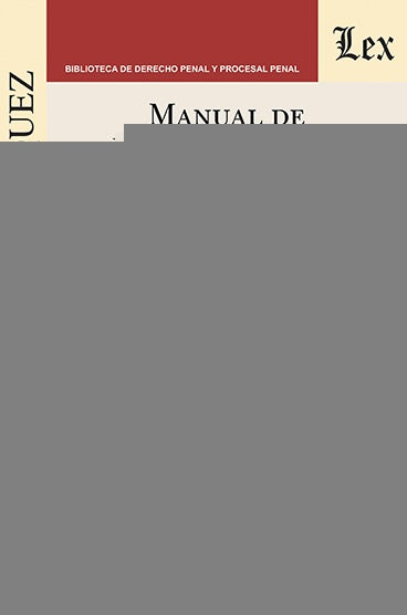 Manual de litigación oral. Una perspectiva | Ivan P. GuevARa Vasquez