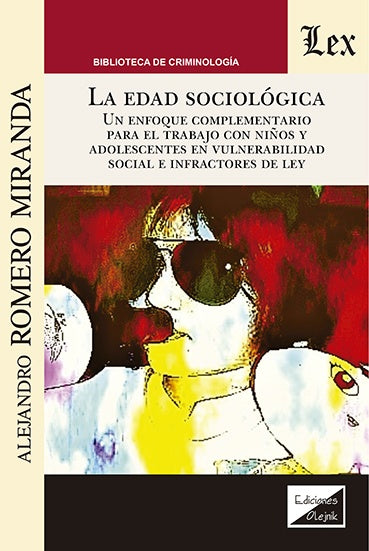 Edad sociológica. Un enfoque complementario | Alejandro Romero Miranda
