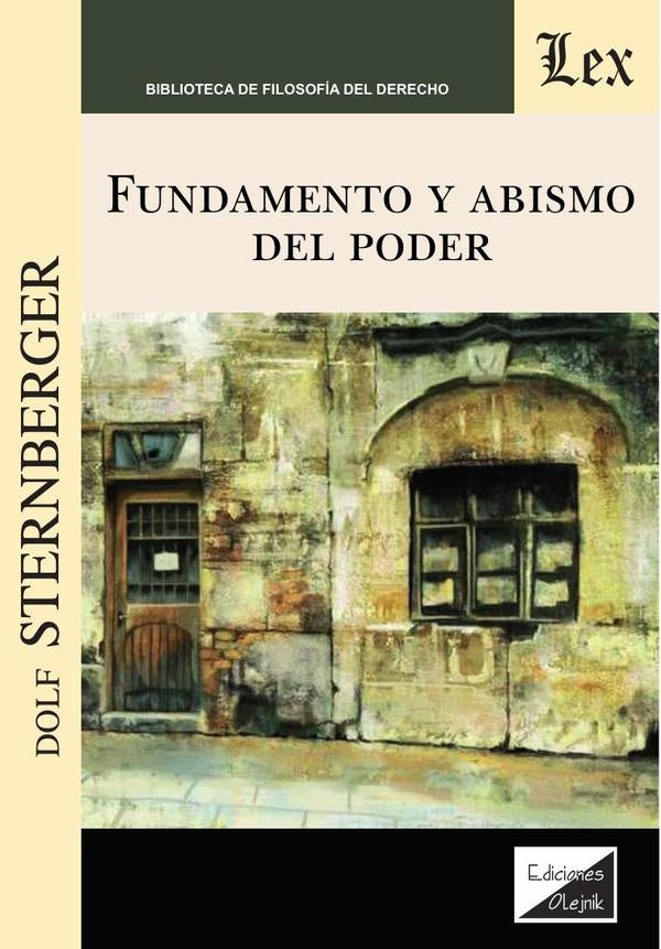 Fundamento y abismo del poder | Sternberger Dolf