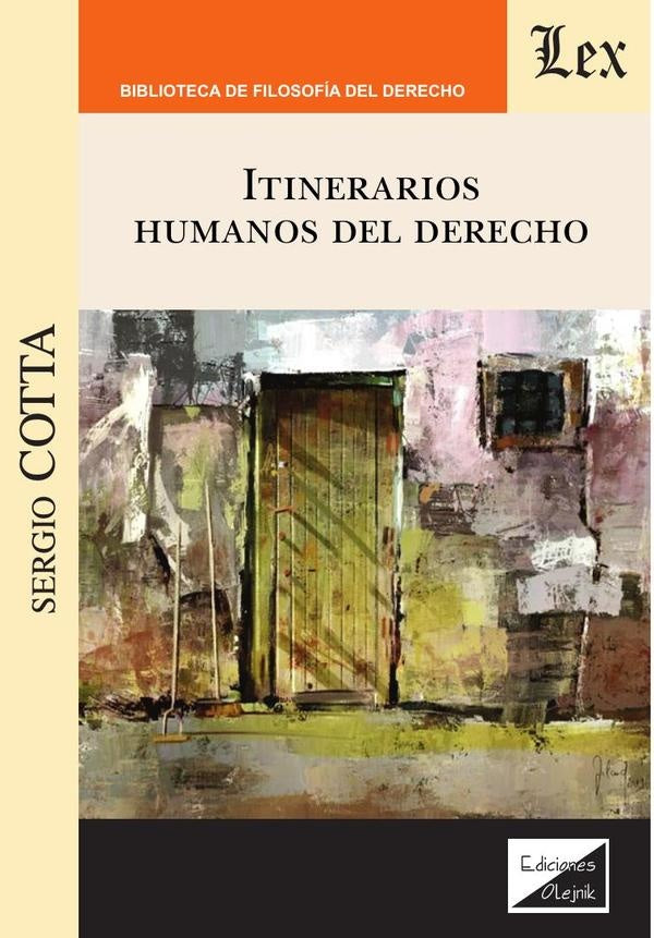 Itinerarios humanos del derecho | Sergio Cotta