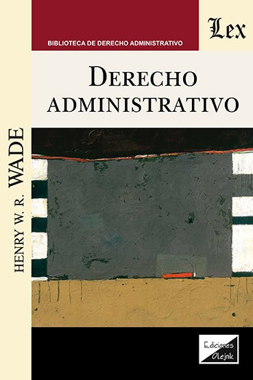 Derecho administrativo | Henry W.R. Wade