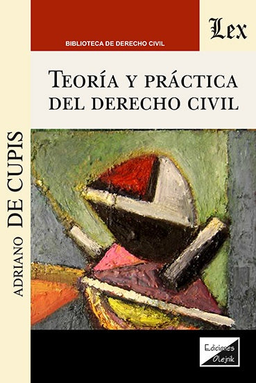 Teoría y práctica del derecho civil | Adriano De Cupis