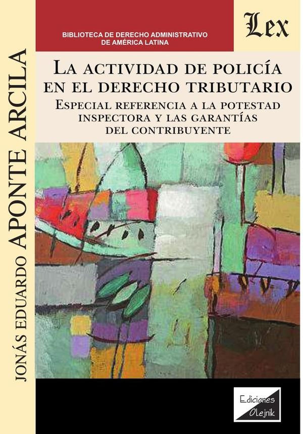 Actividad de policía en el derecho tributario | Jonás Eduardo Aponte Arcila
