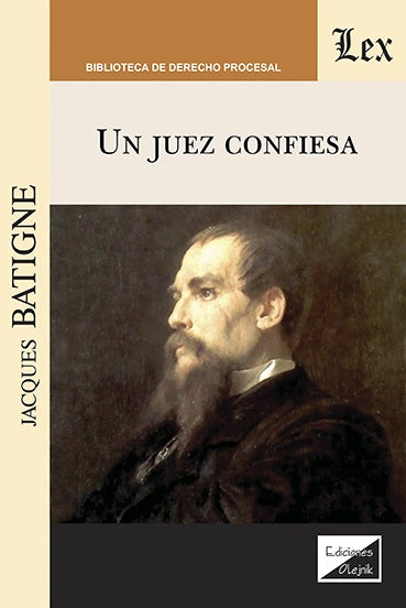 Un juez confiesa | Jacques Batigne