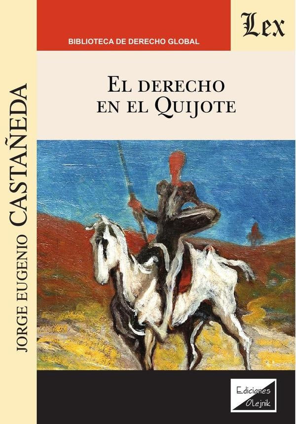 Derecho en el Quijote, El | Jorge Eugenio Castañeda
