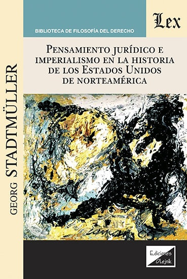 Pensamiento jurídico e imperialismo en la | Georg Stadtmuller
