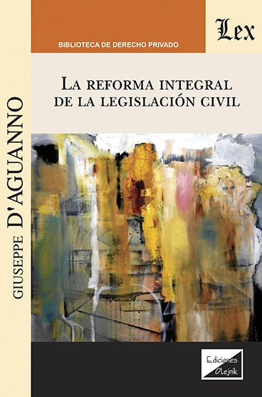 Reforma integral de la legislación civil | Giuseppe D'Aguanno