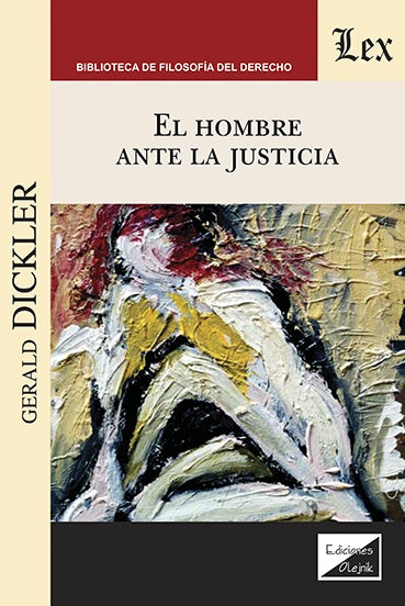 Hombre ante la justicia, El | Gerald Dickler