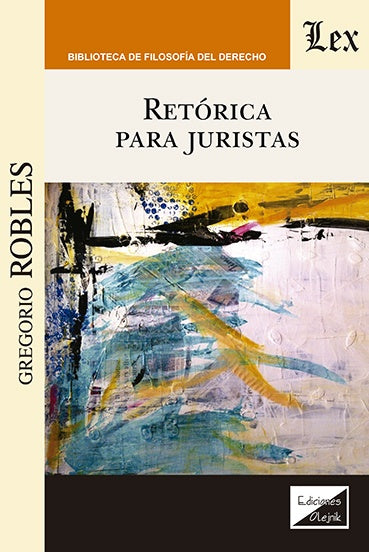 Retórica para juristas | Gregorio Robles