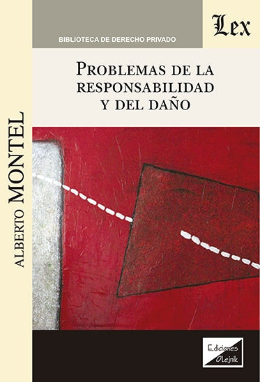 Problemas de la responsabilidad y del daño | Alberto Montel