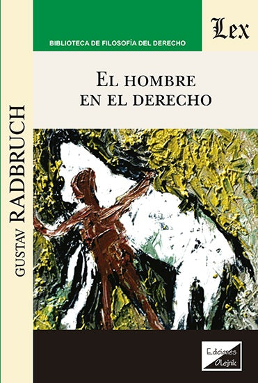Hombre en el derecho | GUSTAV RADBRUCH