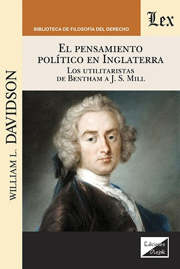 Pensamiento político en Reino Unido. Los utilitaristas | William L. Davidson