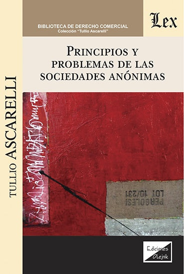 Principios y problemas de las sociedades anónimas | Tullio AscARelli