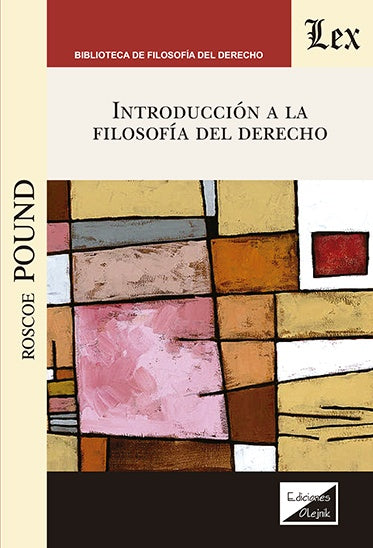 Introducción a la filosofía del derecho | Roscoe Pound