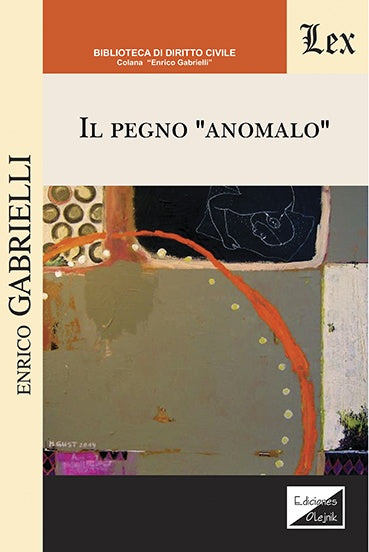 Pegno anomalo, Il | Enrico Gabrielli