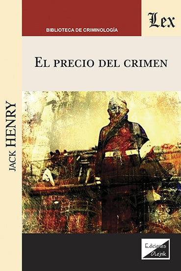 Precio del crimen, El | Jack Henry