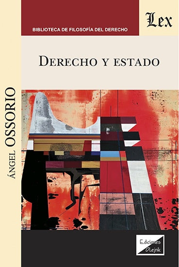 Derecho y estado | Angel Ossorio