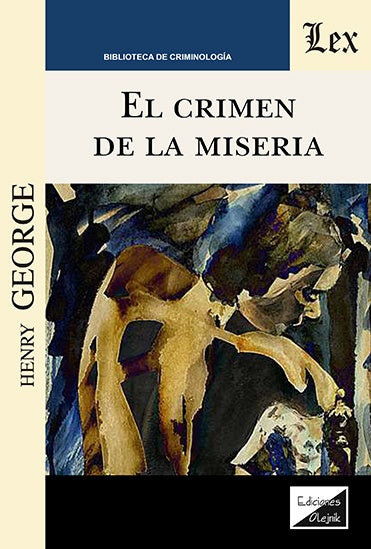 Crimen de la miseria | Hemry George