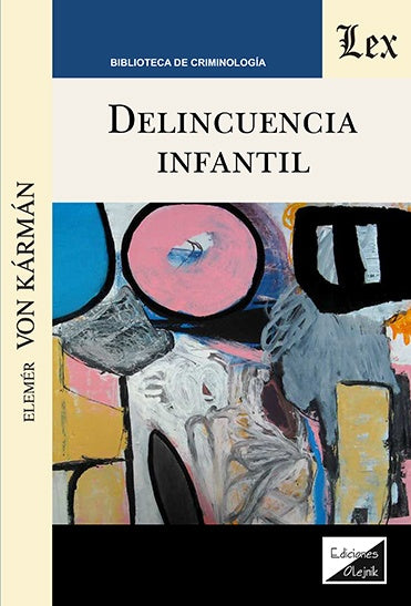 Delincuencia infantil | Elemer Von KARman