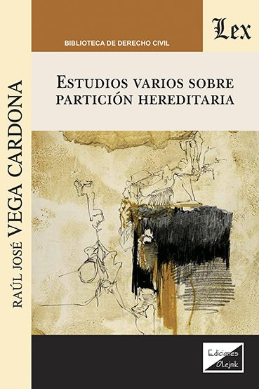 Estudios varios sobre partición hereditaria | Vega Cardona, Vega