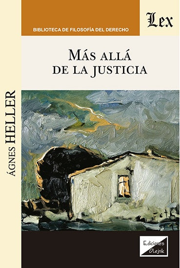 Más allá de la justicia | Agnes Heller