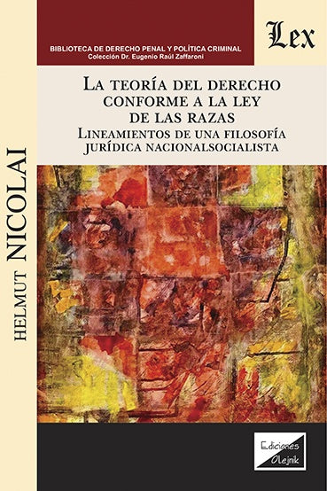 Teoría del derecho conforme a la ley de las | Helmut Nicolai