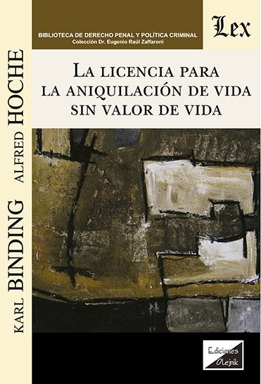 Licencia para la aniquilación de la vida sin valor de vida | KARl Binding