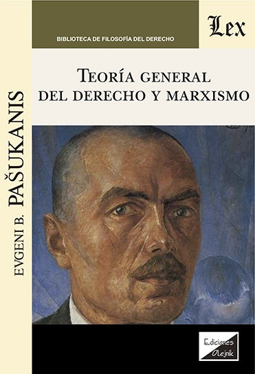Teoría general del derecho y marxismo | Evgeni B. Pasukanis