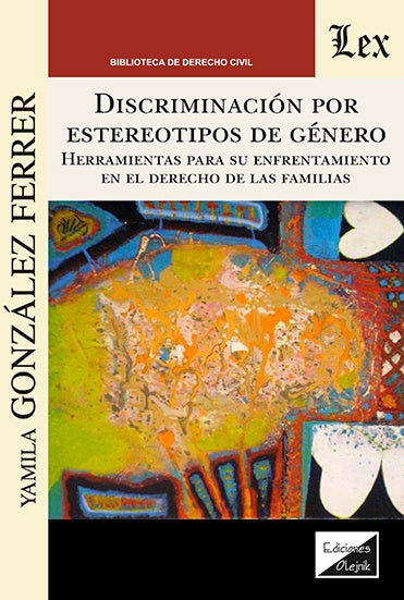Discriminación por estereotipo de género. | Yamila González Ferrer