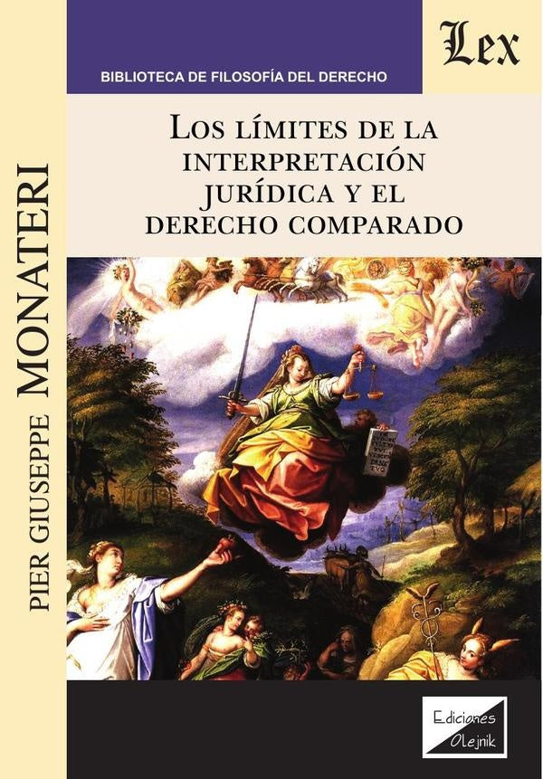 Límites de la interpretación jurídica y el derecho comparado, los | Pier Giuseppe Monateri