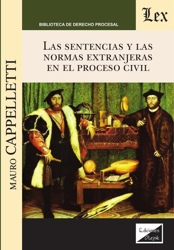 Sentencias y las normas extranjeras en el proceso civil, las | Mauro Cappelletti