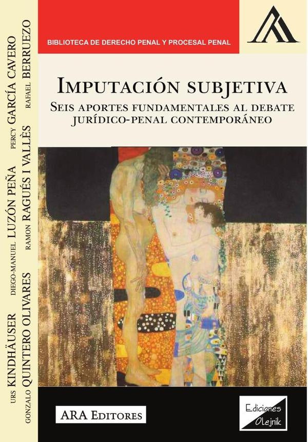 Imputación subjetiva. Seis aportes | Kindhauser-Luzón Peña-García Cavero