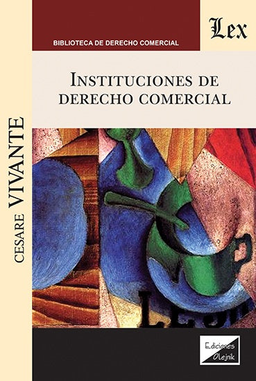 Instituciones de derecho comercial | CesARe Vivante