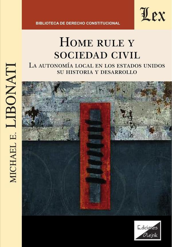 Home rule y sociedad civil. La autonomía | Michael E. Libonati
