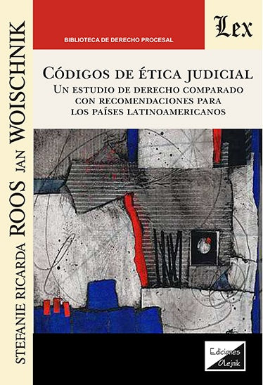 Códigos de ética judicial | Stefanie RicARda Roos