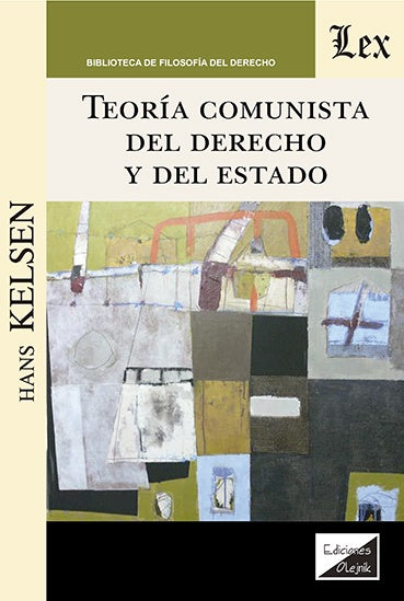 Teoría comunista del derecho y del estado | Hans Kelsen