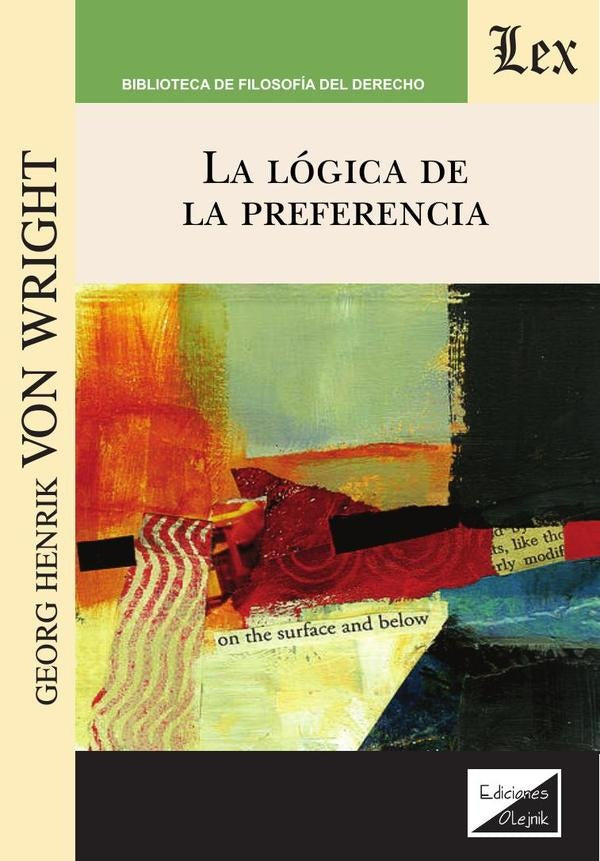 Lógica de la preferencia, La | Georg H. Von Wright