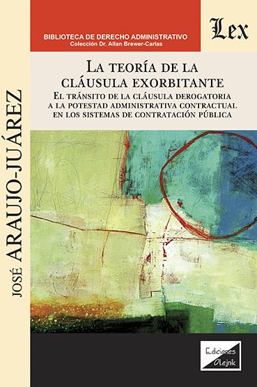 Teoría de la cláusula exorbitante. El tránsito de la | José Araujo-Juarez