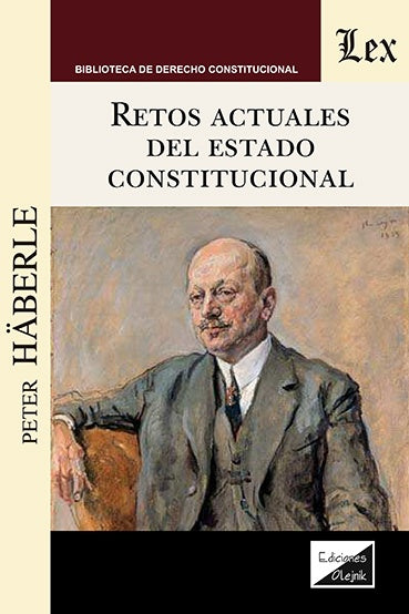 Retos actuales del estado constitucional | Peter Haberle