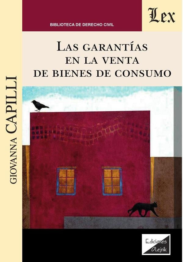 Garantías en la venta de bienes de consumo, Las | Giovanna Capilli