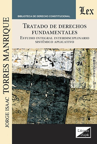 Tratado de derechos fundamentales | Jorge Isaac Torres Manrique