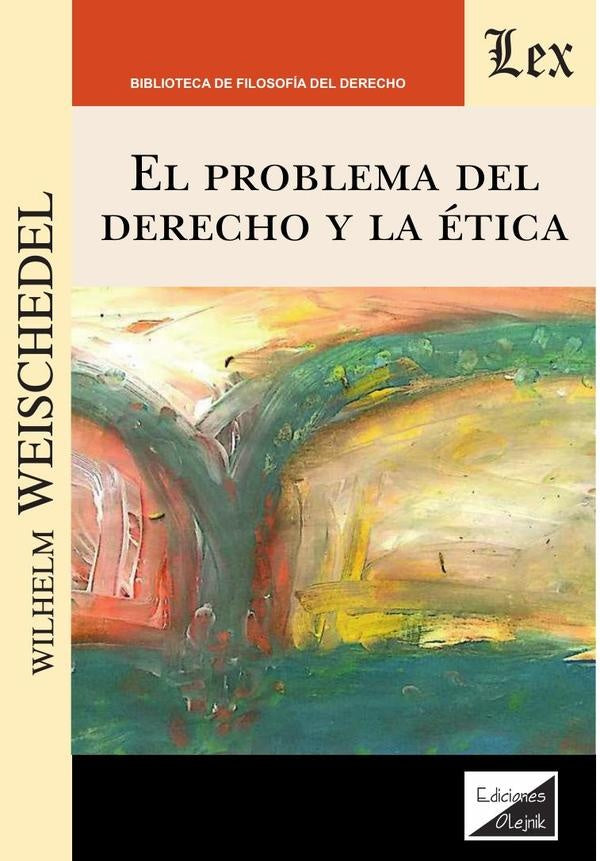 Problema del derecho y la ética | Wilhelm Weischedel