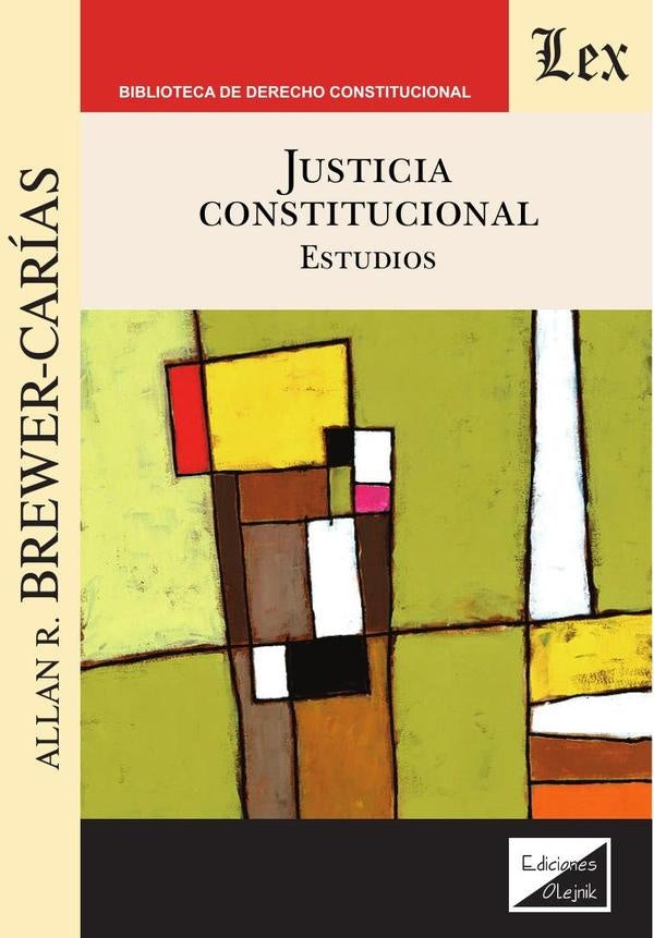 Justicia constitucional | Allan R. Brewer Carias