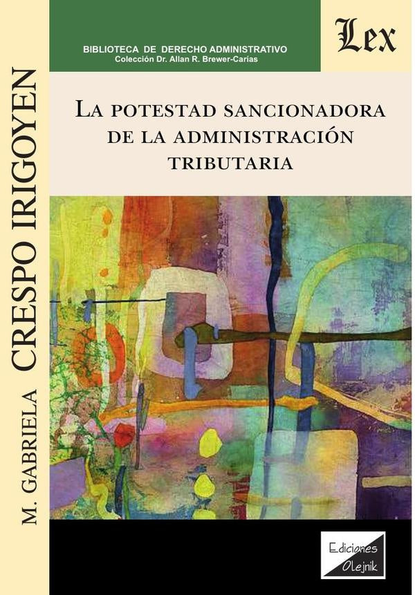 Potestad sancionadora de la administración tributaria | M. Gabriela Crespo Irigoyen